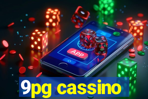 9pg cassino